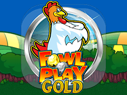 Fowl Play Gold